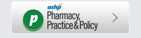 Pharmacy Practice an Policy